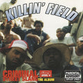 Killin' Field: Criminal Street Slang: The Album { CD }