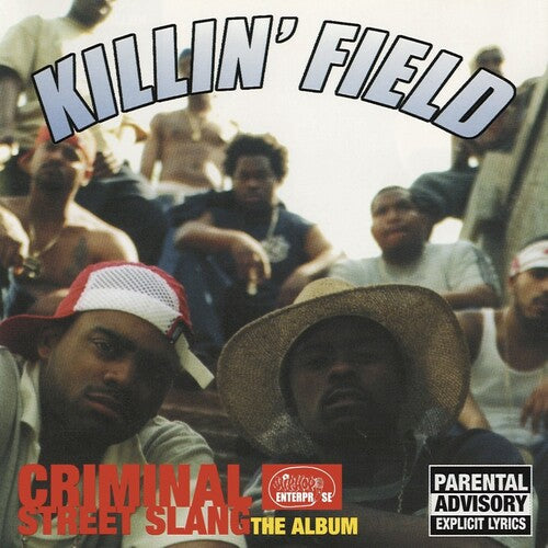 Killin' Field: Criminal Street Slang: The Album { CD }