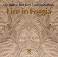 Stabbins, Larry / Tippett, Keith: Live In Foggia - CD
