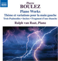 Ralph van Raat: Boulez: Piano Works { CD }