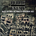 Public Enemy: Black Sky Over The Projects: Apartment 2025 { CD }