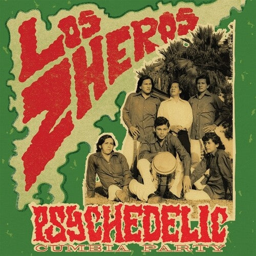 Los Zheros - Psychedelic Cumbia Party - LP [ Record ]