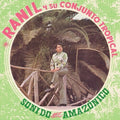 Ranil y Su Conjunto Tropical - Sonido Amazonico - LP [ Record ]