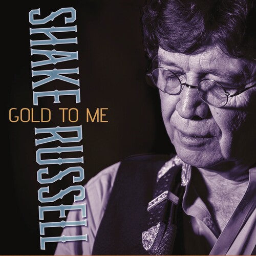 Shake Russell: Gold to Me { CD }