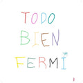 Fermi: Todo Bien - VINYL
