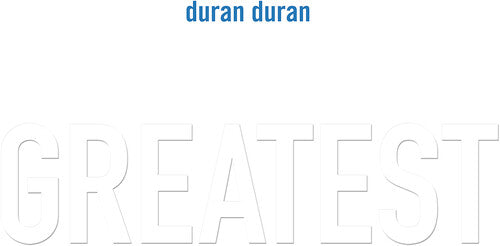 Duran Duran: Greatest - VINYL