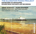 Arnie Somogyi: The Ellington Piano Project: Eastbourne 1973 Reimagined - CD