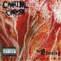 Cannibal Corpse: The Bleeding - CD