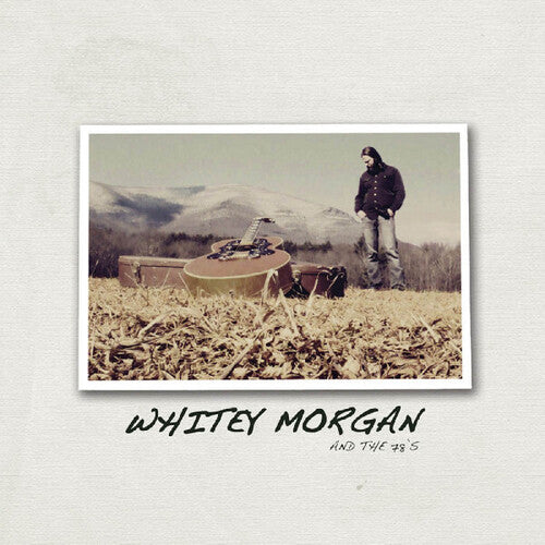 Whitey Morgan & the 78's: Whitey Morgan & The 78's [ Vinyl ]