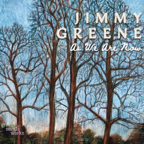 Jimmy Greene: As We Are Now - CD