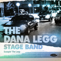 Dana Legg Stage: Scoopin' The Loop - CD