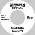 General Tk / Daddy Lynx: Trend Setter / The Hottest - 7-INCH SINGLE