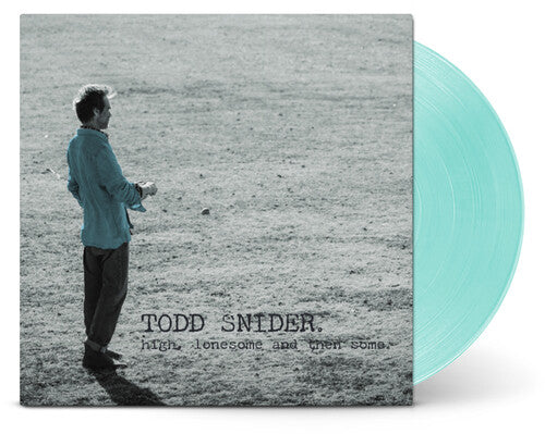 Todd Snider: High, Lonesome And Then Some [ Vinyl ]
