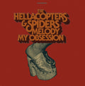 The Hellacopters: Melody / My Obsession - 7-INCH SINGLE