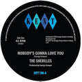 Sherilles: Nobody's Gonna Love You / Make It On My Own - 7-INCH SINGLE