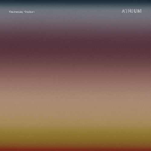 Wednesday Knudsen: Atrium [ Vinyl ]