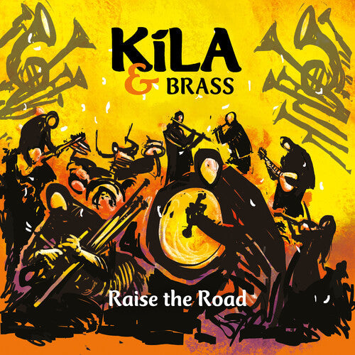 Kila & Brass: Raise The Road { CD }