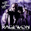 Raekwon: Only Built 4 Cuban Linx... Part. II { CD }