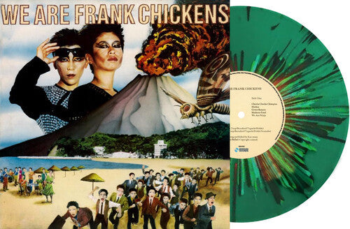 Frank Chickens: We Are Frank Chickens - Limited Splatter Green Vinyl [ Vinyl ]