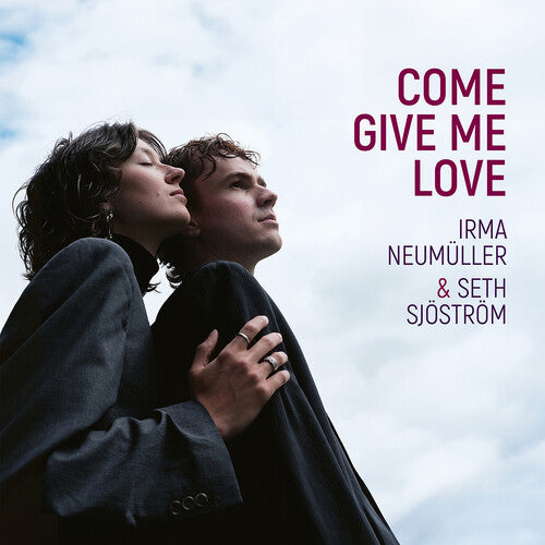 Irma Neumuller: Come Give Me Love - CD