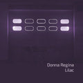 Donna Regina: Lilac [ Vinyl ]