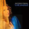 Beth Nielsen Chapman: Uncovered - COMPACT DISCS