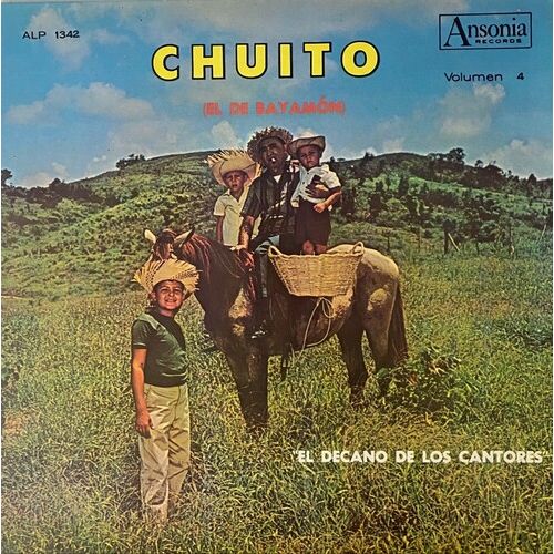 Chuito (El De Bayamón) - Vol. 4: El Decano De Los Cantores - LP [ Record ]