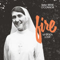 Sister Irene O'Connor: Fire of God's Love [ Vinyl ]