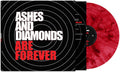 Ashes and Diamonds: Are Forever - VINYL