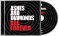 Ashes and Diamonds: Are Forever - CD