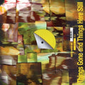Mister Water Wet: Things Gone and Things Here Still [ Vinyl ]