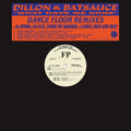 Dillon & Batsauce: What Have We Done (Dance Floor Remixes) [ Vinyl ]
