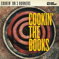 Cookin' on 3 Burners: Cookin' The Books - VINYL