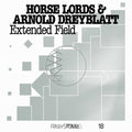 Horse Lords: Frkwys Vol. 18: Extended Field [ Vinyl ]