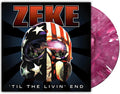 Zeke: Til The Livin' End - VINYL