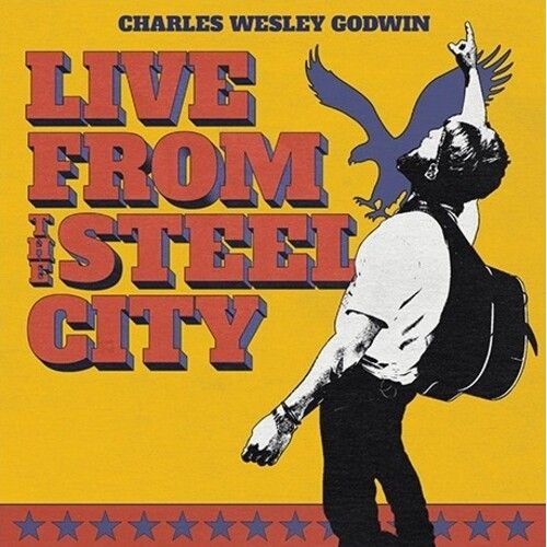Charles Wesley Godwin - Live From The Steel City - LP [ Record ]