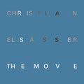 Christian Elsasser: The Move - CD