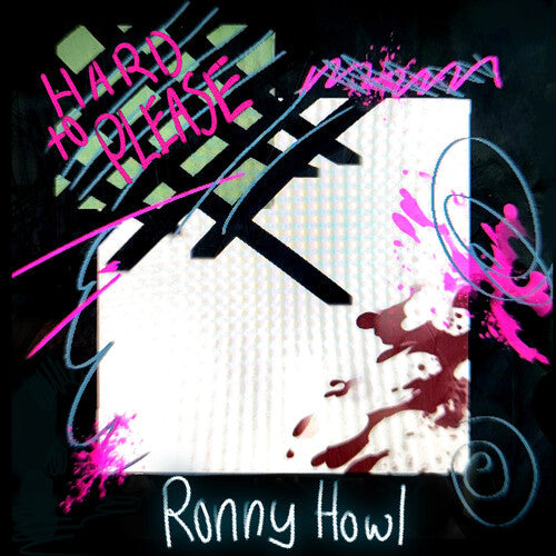 Ronny Howl: Hard To Please [ Vinyl ]