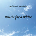 Michaela Melian: music For A while [ Vinyl ]