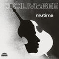 Cecil McBee: Mutima - VINYL