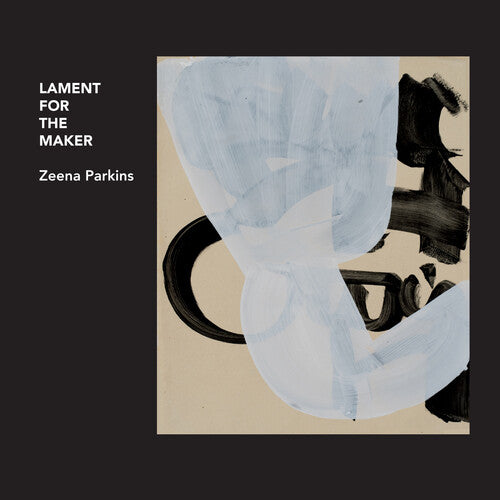 Zeena Parkins: Lament For The Maker - CD