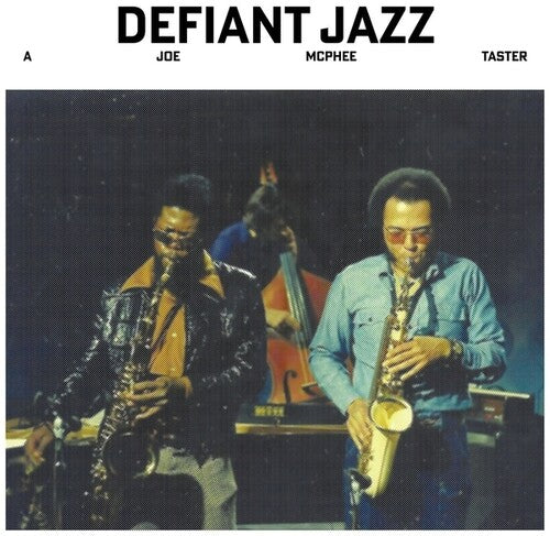 Joe McPhee: Defiant Jazz: A Joe McPhee Taster - VINYL