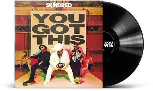 Skindred: You Got This - VINYL