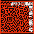 Kenny Dorham: Afro-Cuban - VINYL