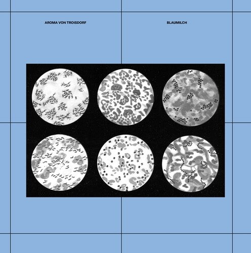 Aroma Von Troisdorf: Blaumilch [ Vinyl ]