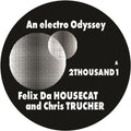 Felix da Housecat: 2Thousand1 - 12-INCH SINGLE
