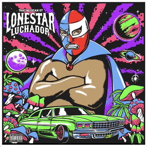 That Mexican Ot: Lonestar Luchador [ Vinyl ]