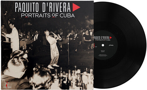Paquito D'Rivera: Portraits of Cuba - VINYL