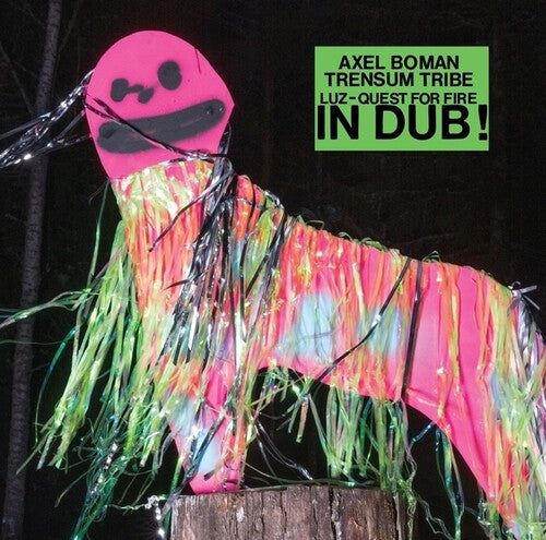 Boman, Axel / Trensum Tribe: LUZ/Quest For Fire IN DUB! [ Vinyl ]