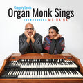 Gregory Lewis: Organ Monk Sings - CD